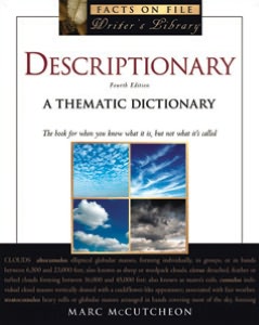 Descriptionary: A Thematic Dictionary, Fourth Edition (Writer's Library Series)