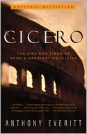 Cicero by Anthony Everitt: NOOK Book Cover