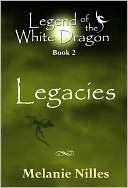 Legend of the White Dragon: Legacies