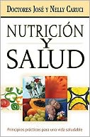 Nutricion y salud: Principios practicos para una vida saludable