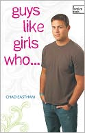 Guys Like Girls Who . . .