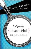 Redefining Beautiful: What God Sees When God Sees You