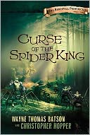 Curse of the Spider King (Berinfell Prophesies Series #1)