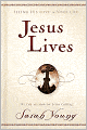 Jesus Lives: Seeing His Love in Your Life