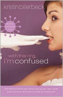 With This Ring, I'm Confused (Ashley Stockingdale Series #3)