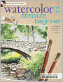 Watercolor for the Absolute Beginner
