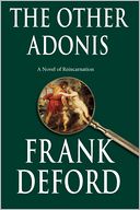 Other Adonis: A Novel of Reincarnation