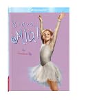 Bravo, Mia! (American Girl Today Series)
