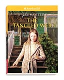 The Tangled Web: A Julie Mystery (American Girl Mysteries Series)