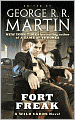 Fort Freak (Wild Cards Series #21)