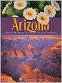 Arizona: Scenic Wonders of the Grand Canyon State