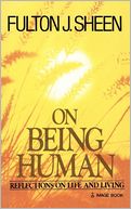 On Being Human: Reflections on Life and Living