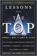 Lessons from the Top: The 50 Most Successful Business Leaders in America--and What You Can Learn from Them