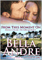 From This Moment On: The Sullivans, Book 2 (Contemporary Romance)