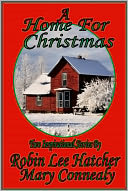 A Home For Christmas by Mary Connealy: NOOK Book Cover