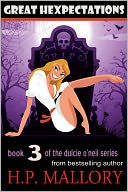 Great Hexpectations, A Paranormal Romance / Urban Fantasy (Dulcie O'Neil Series #3)
