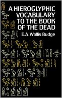 A Hieroglyphic Vocabulary to the Book of the Dead