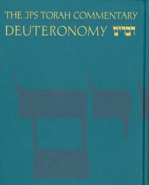 Deuteronomy: The Traditional Hebrew Text with the New JPS Translation (The JPS Torah Commentary Series)