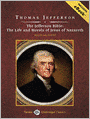 The Jefferson Bible: The Life and Morals of Jesus of Nazareth