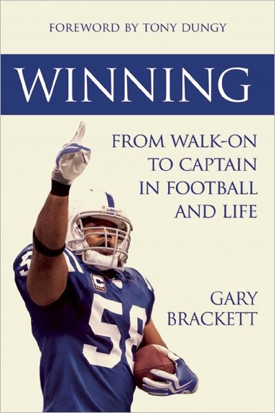 Winning: From Walk-On to Captain, in Football and Life