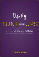 Daily Tune-ups: A Year of Living Kabbalah