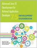 Advanced Java EE Development for Rational Application Developer 7.5: Developers' Guidebook