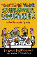 Teaching Your Children Good Manners: A Go Parents! Guide