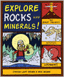 Explore Rocks and Minerals!: 25 Great Projects, Activities, Experiments