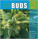 The Big Book of Buds Volume 2: More Marijuana Varieties from the World's Great Seed Breeders