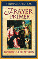 Prayer Primer: Igniting a Fire Within