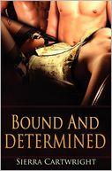 Bound And Determined