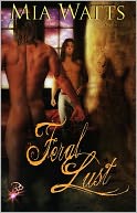 download Feral Lust (Gay Paranormal Historical Erotic Romance) book
