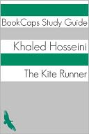 The Kite Runner (A BookCaps Study Guide)