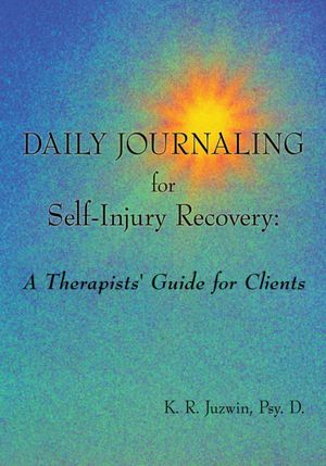 Daily Journaling for Self-Injury Recovery: