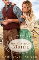 Short-Straw Bride by Karen Witemeyer: Book Cover