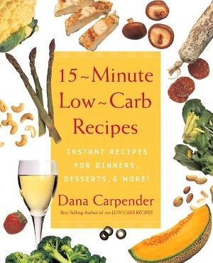 15-Minute Low-Carb Recipes: Instant Recipes for Dinners, Desserts, and More! (PagePerfect NOOK Book)