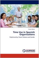 Time Use In Spanish Organisations