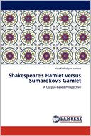 Shakespeare's Hamlet Versus Sumarokov's Gamlet
