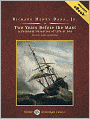 Two Years Before the Mast: A Personal Narrative of Life at Sea