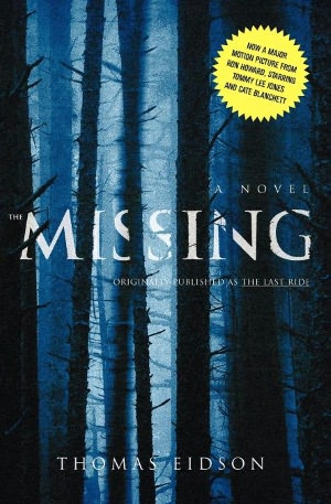 The Missing (formerly published as The Last Ride)