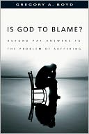Is God to Blame?: Beyond Pat Answers to the Problem of Suffering