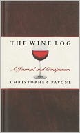 The Wine Log: A Journal and Companion