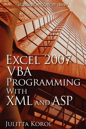 Excel 2007 VBA Programming with XML and ASP