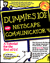 Dummies 101: Netscape Communicator 4 with CD-ROM