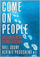 Come on, People!: On the Path from Victims to Victors