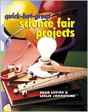 Quick-But-Great Science Fair Projects
