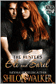 The Hunters: Eli and Sarel