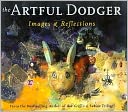 The Artful Dodger: Images and Reflections