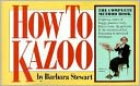 How to Kazoo