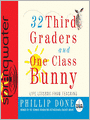 32 Third Graders and One Class Bunny